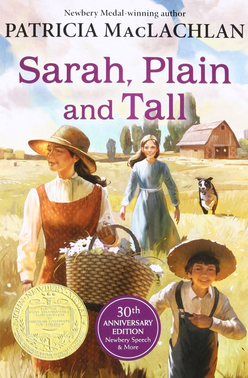 Newbery:Sarah, Plain and Tall (30th Anniversary Edition)
