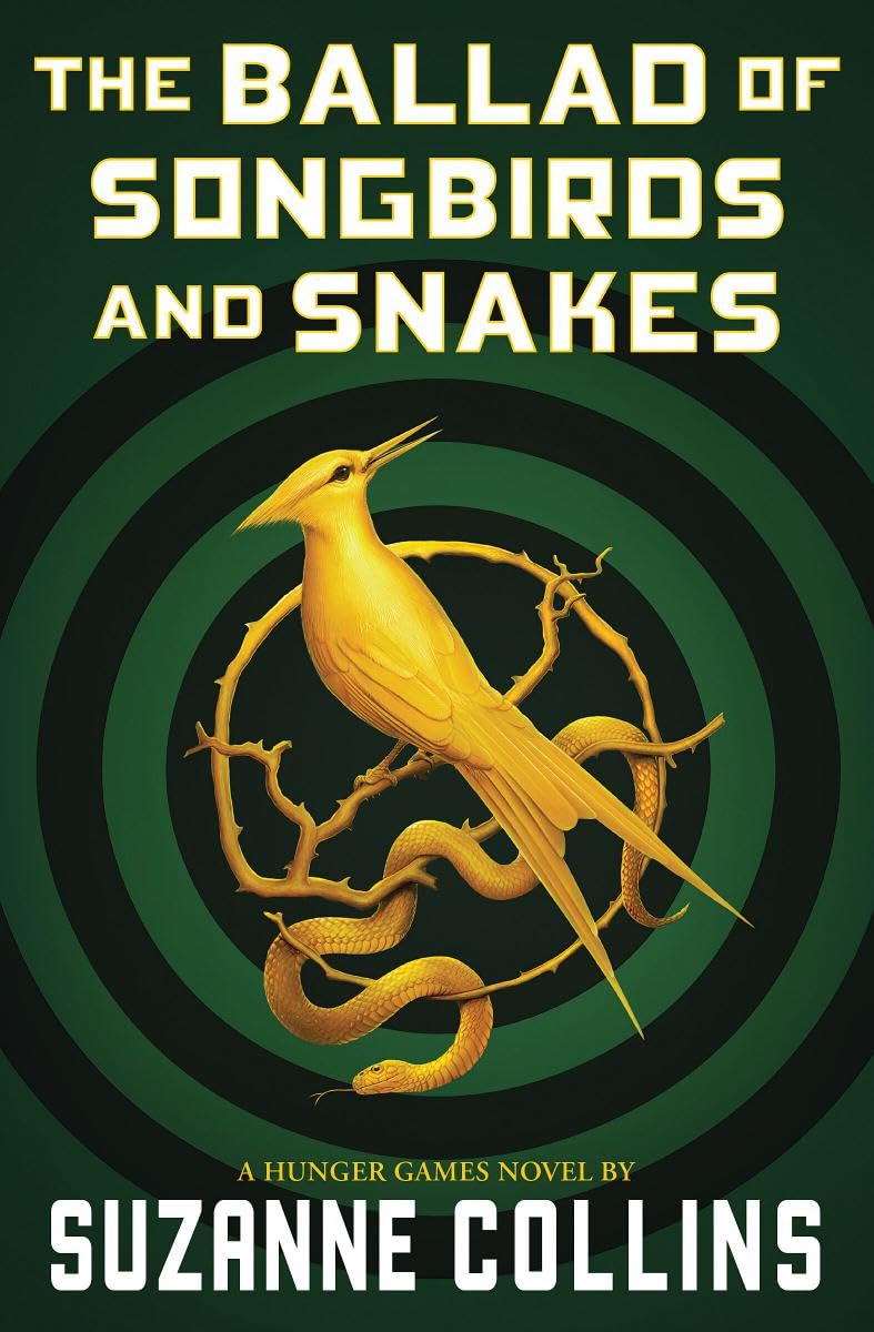 [영화 '헝거게임' 원작] The Ballad of Songbirds and Snakes (A Hunger Games Novel) (노래하는 새와 뱀의 발라드)