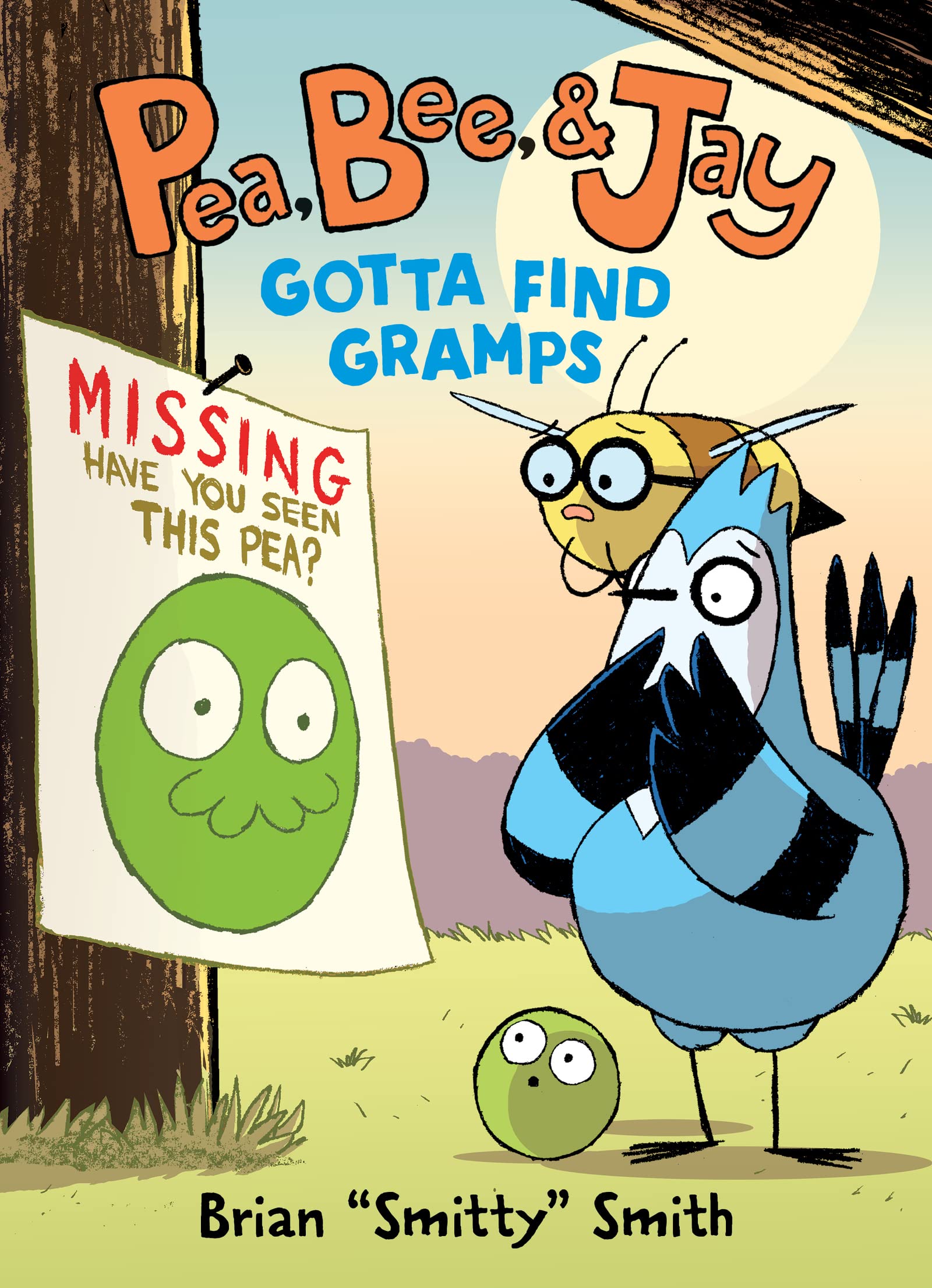 Pea, Bee, & Jay #5: Gotta Find Gramps (P)