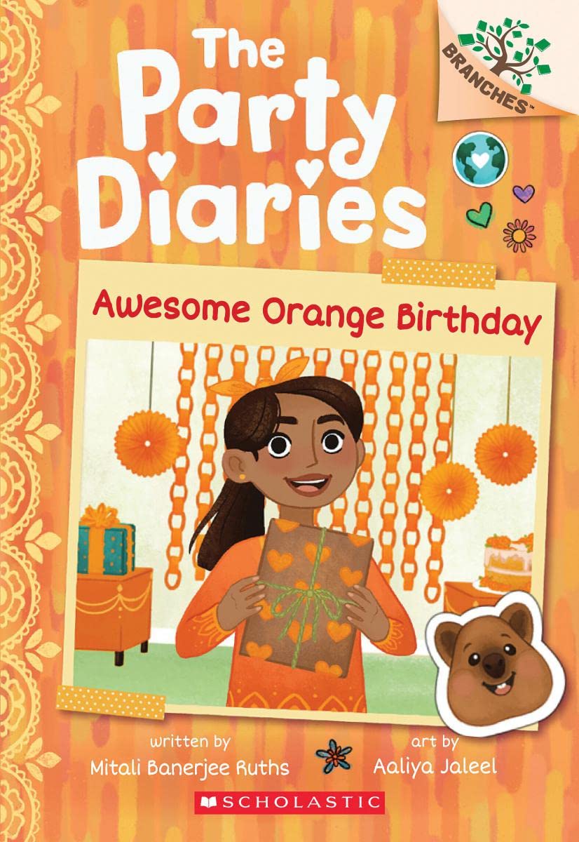 The Party Diaries #1: Awesome Orange Birthday (A Branches Book)