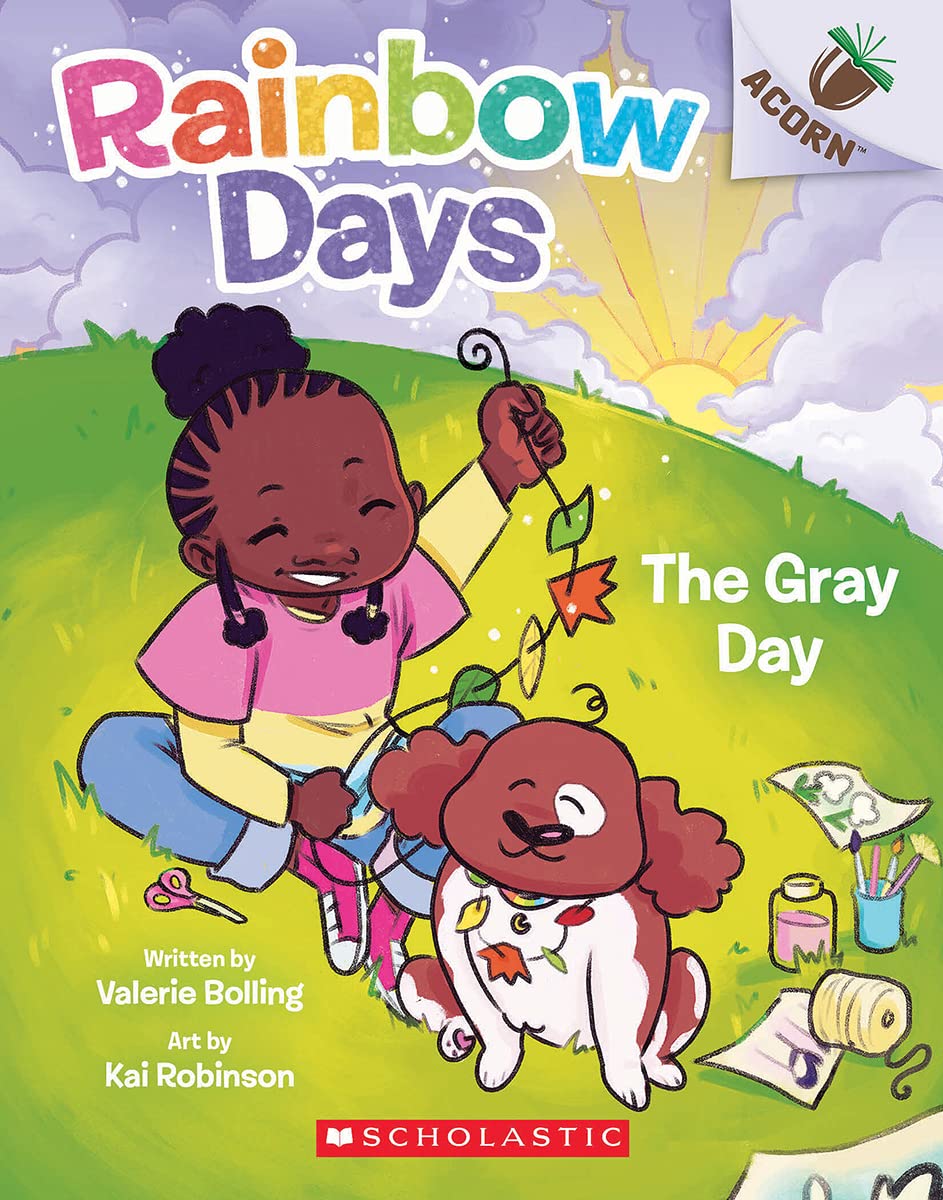 Rainbow Days #1: The Gray Day (An Acorn Book)