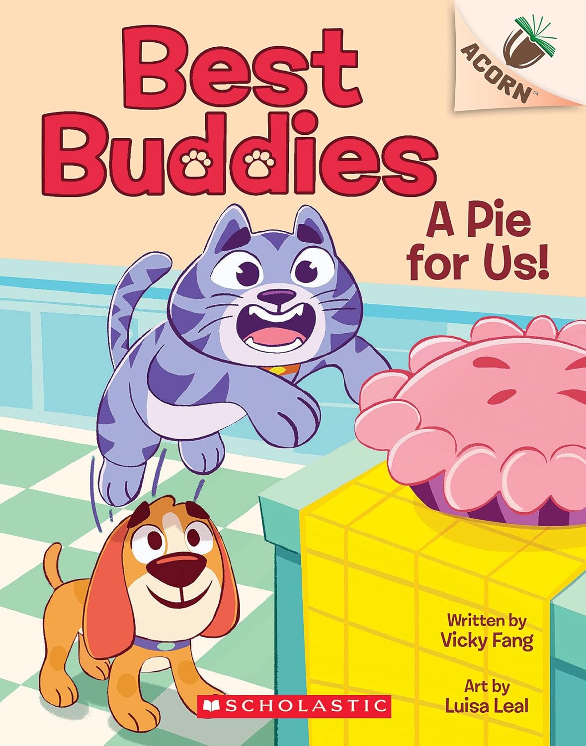 Best Buddies #1:A Pie for Us! (An Acorn Book)