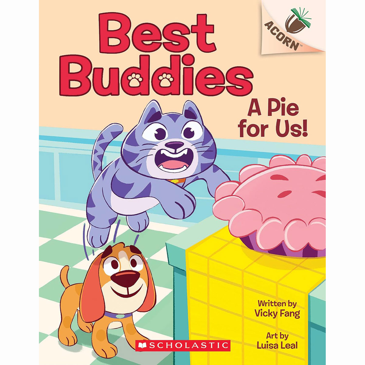 Best Buddies #1:A Pie for Us! (An Acorn Book)