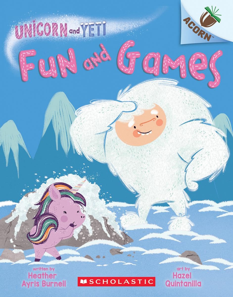 Unicorn And Yeti #8: Fun and Games (An Acorn Book)