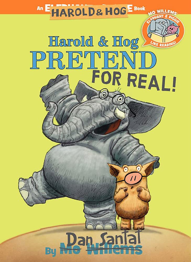 LB-Elephant & Piggie Like Reading!: Harold & Hog Pretend for Real! (H)