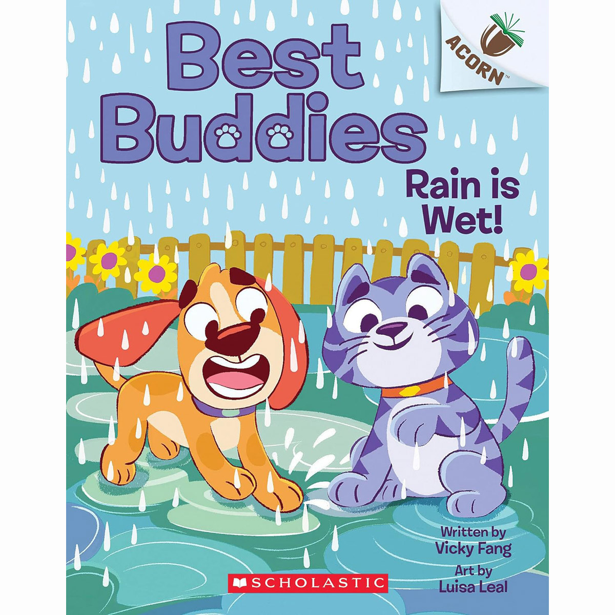 Best Buddies #3:Rain is Wet (An Acorn Book)