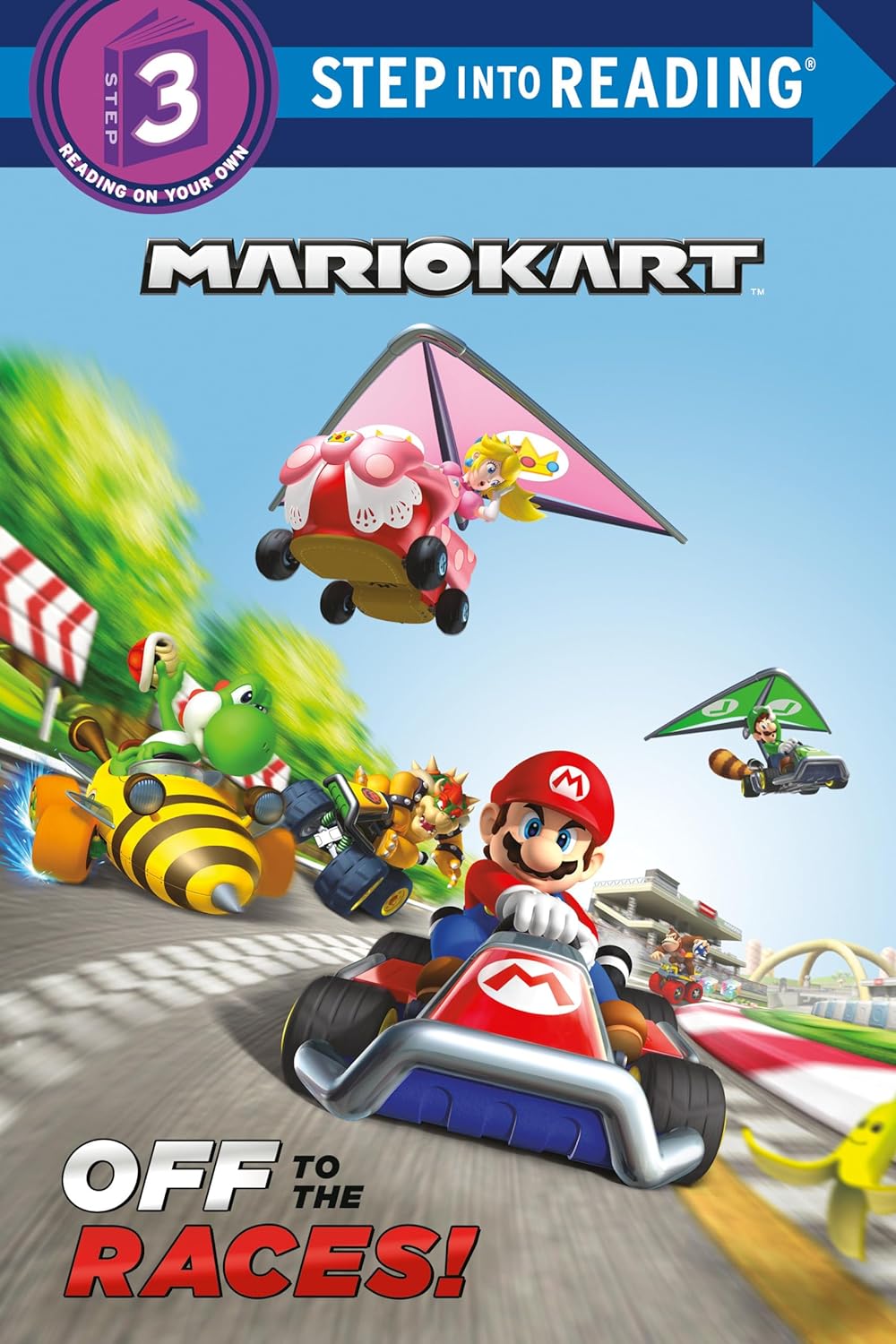 Step into Reading(Step3): Mario Kart: Off to the Races!