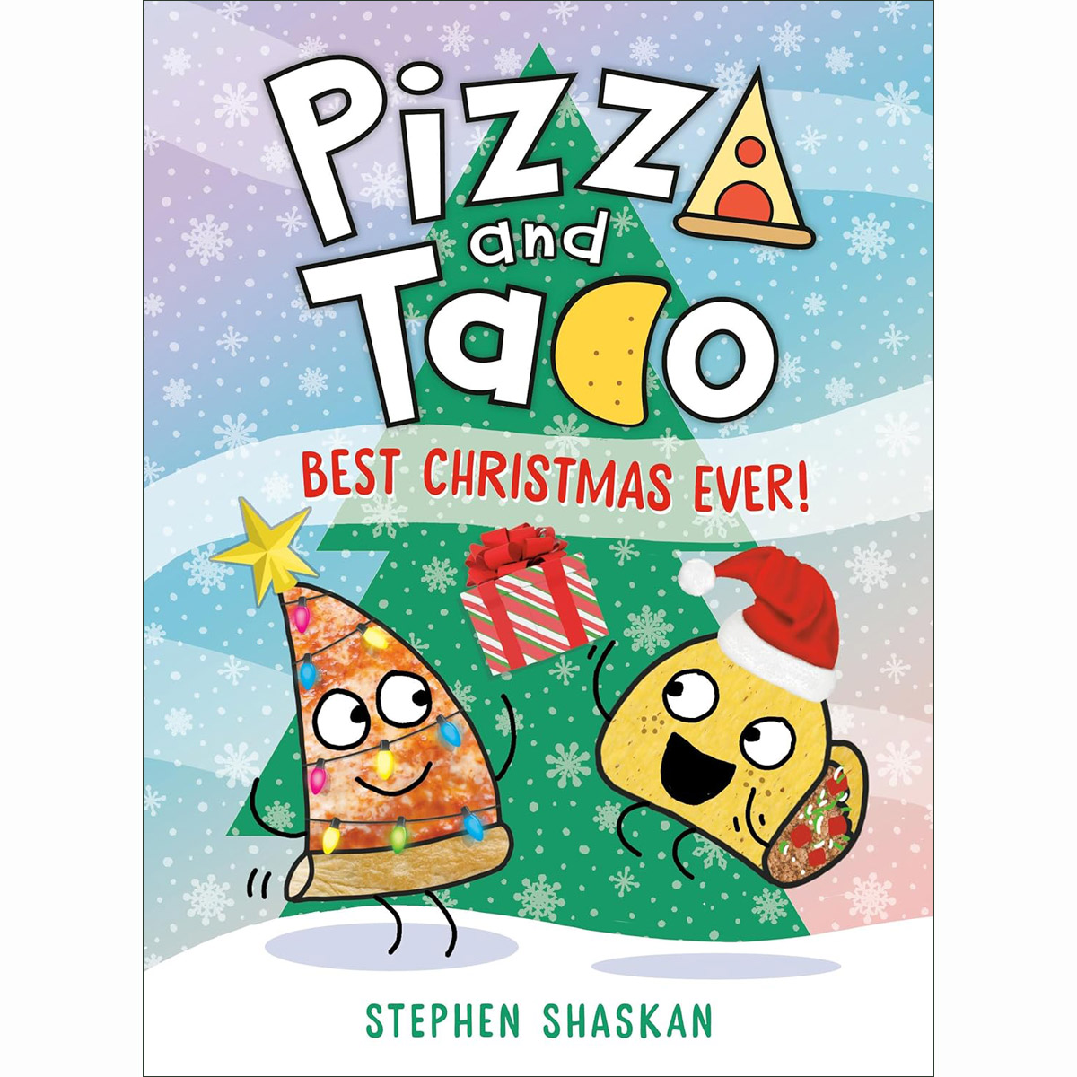 Pizza and Taco #08: Best Christmas Ever!: (A Graphic Novel) (H)