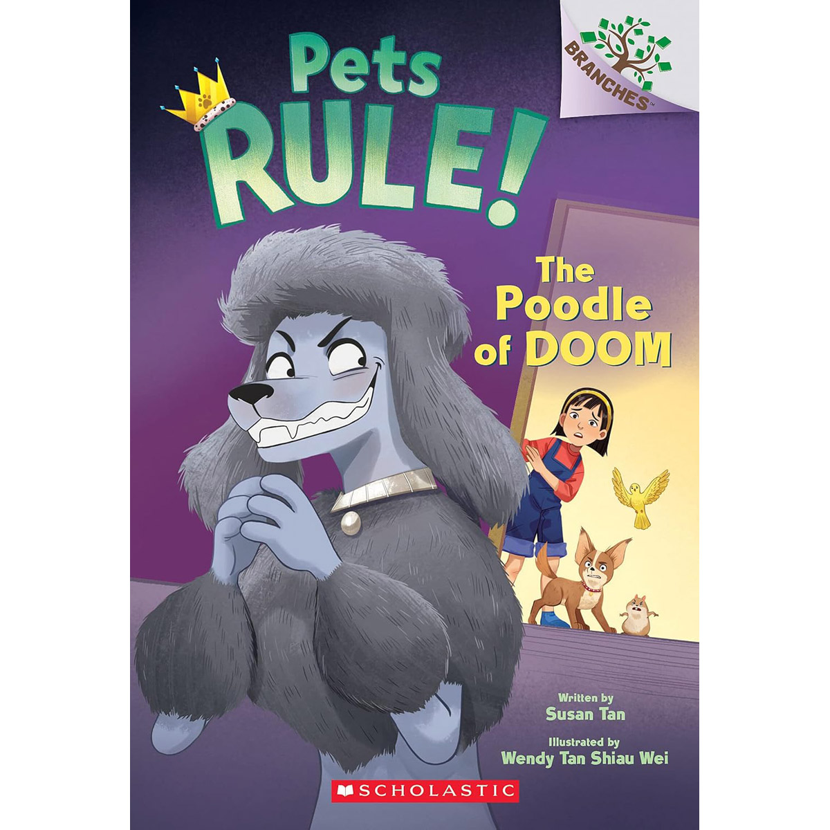 Pets Rule #2: The Poodle of Doom (A Branches Book)