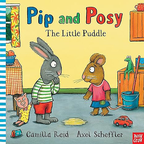 Pip and Posy: The Little Puddle (P)