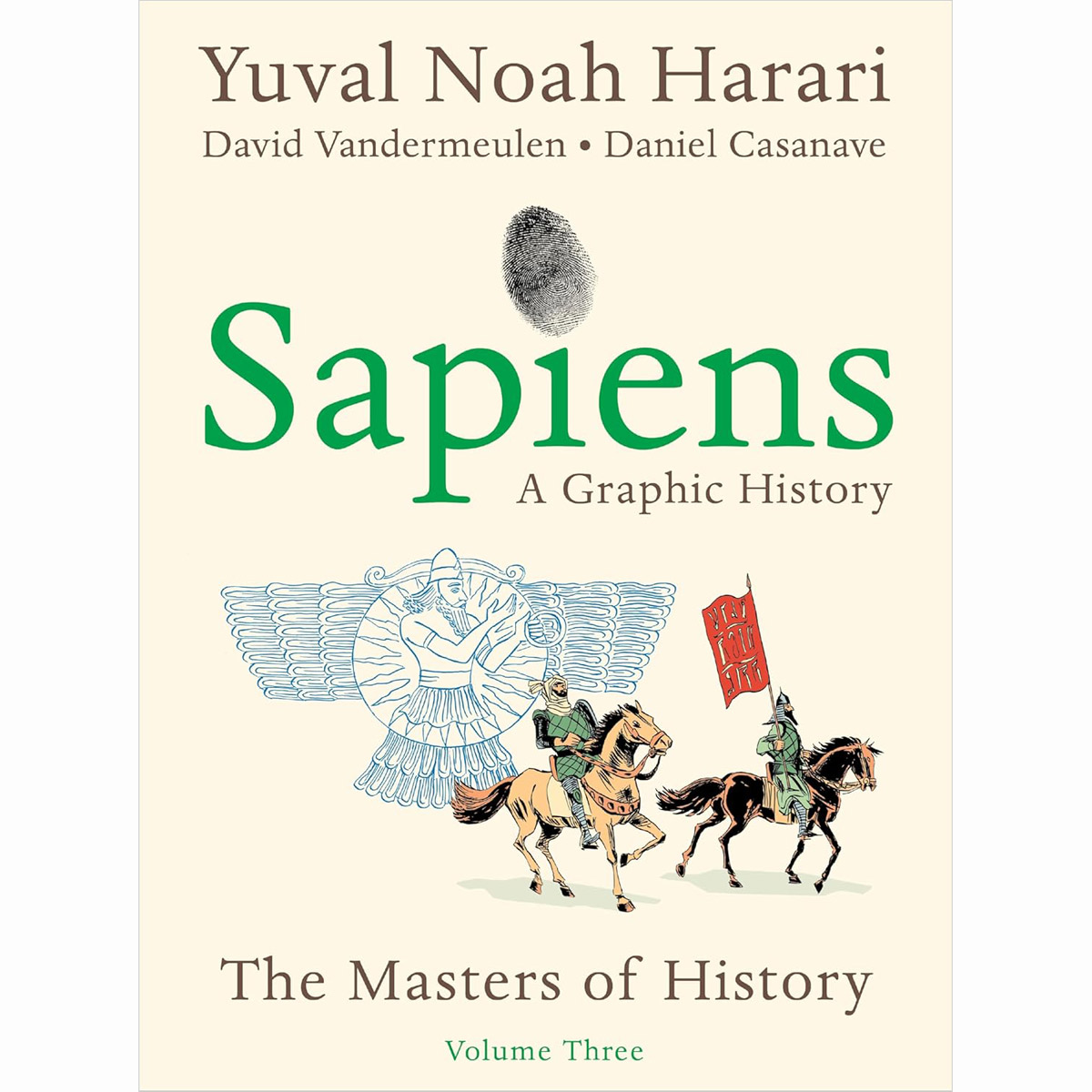 Sapiens A Graphic History (Volume 3): The Masters of History (P)