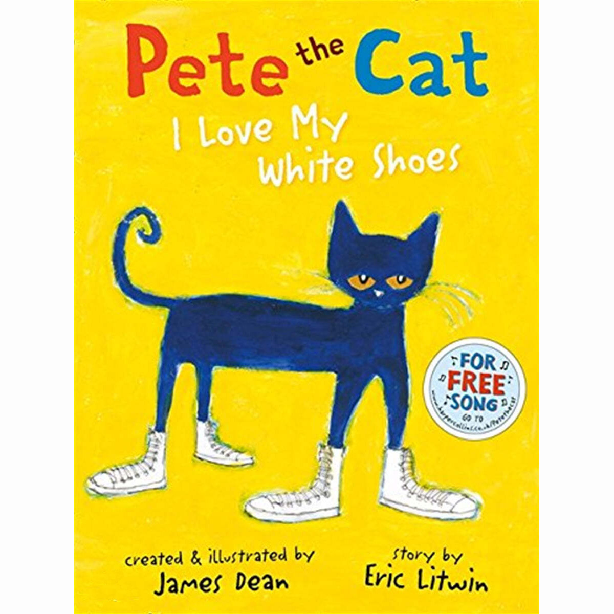 Pete the Cat I Love My White Shoes (Paperback, 영국판)