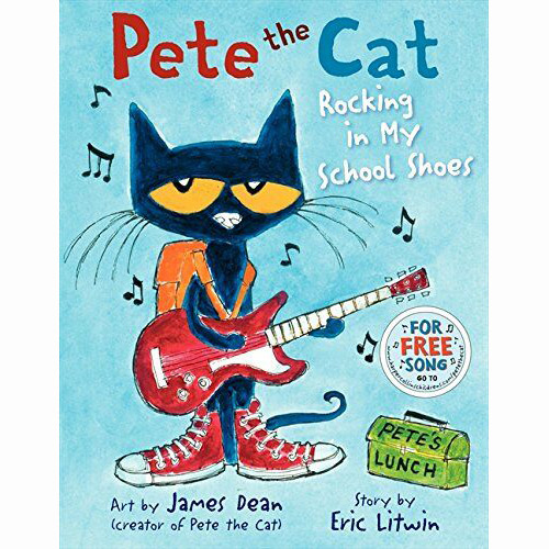 Pete the Cat Rocking in My School Shoes (Paperback, 영국판)
