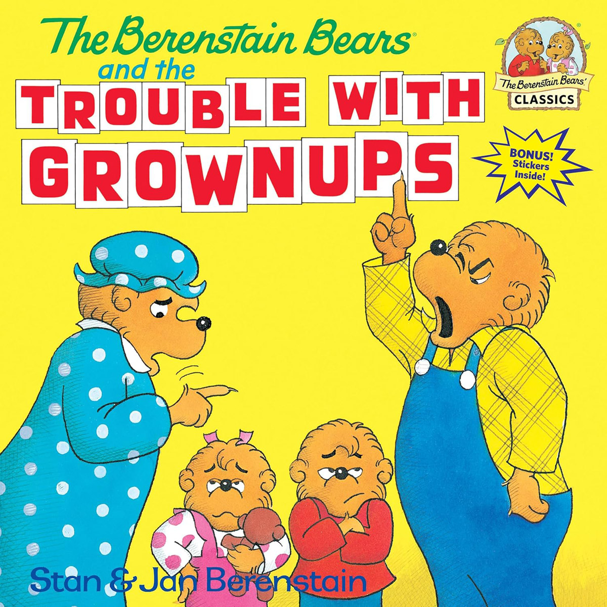 The Berenstain Bears and the Trouble with Grownups (BB #44)