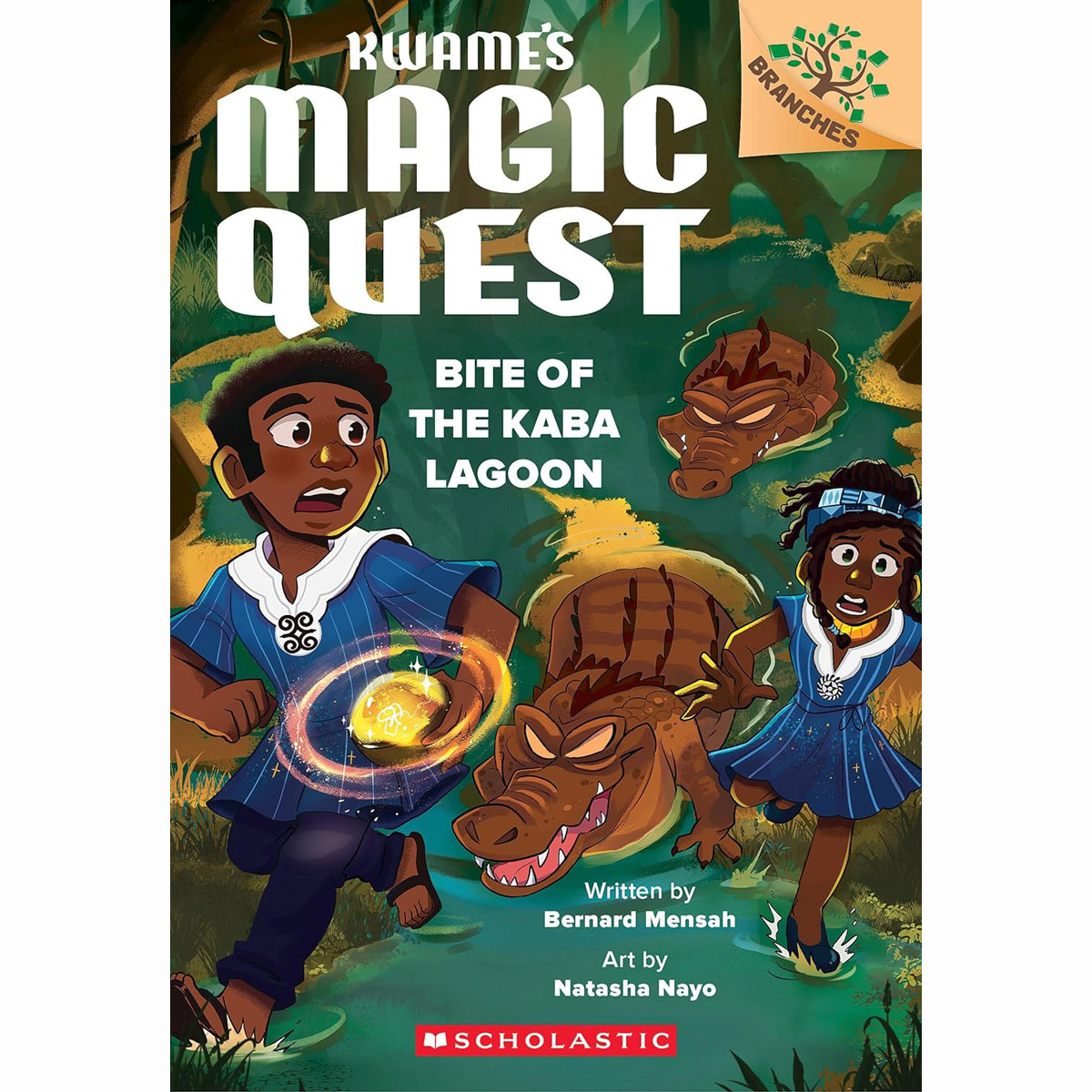 Kwame's Magic Quest #3: Bite of the Kaba Lagoon (A Branches Book)