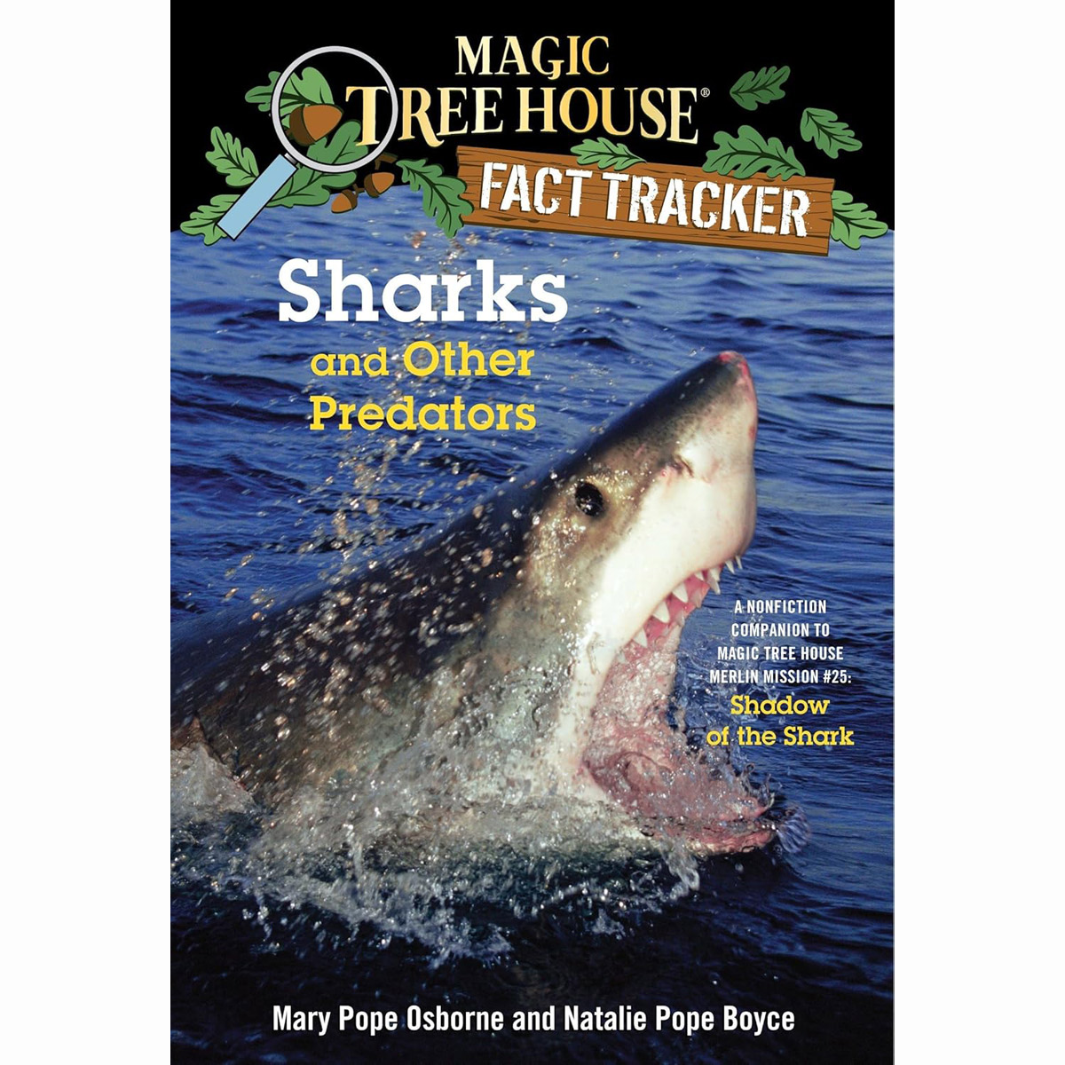 Magic Tree House Fact Tracker #32 Sharks and Other Predators
