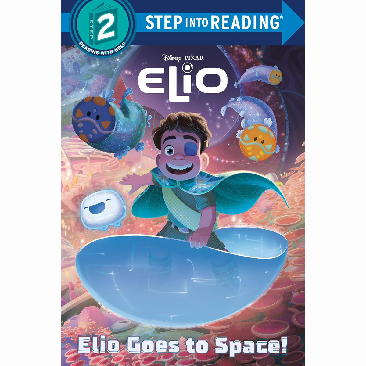 Step into Reading(Step2): Elio Goes to Space! (Disney/Pixar Elio)