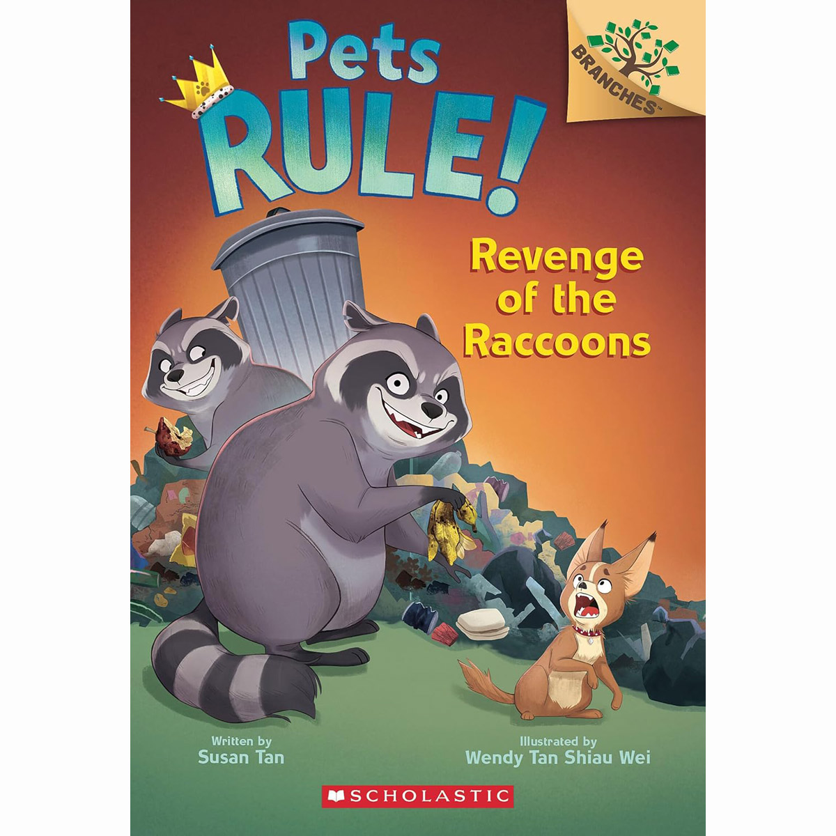 Pets Rule #7: Revenge of the Raccoons (A Branches Book)