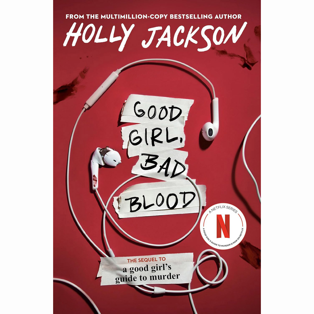 [넷플릭스 드라마 원작] 굿 걸, 배드 블러드 Good Girl, Bad Blood: The Sequel to A Good Girl's Guide to Murder (Paperback)