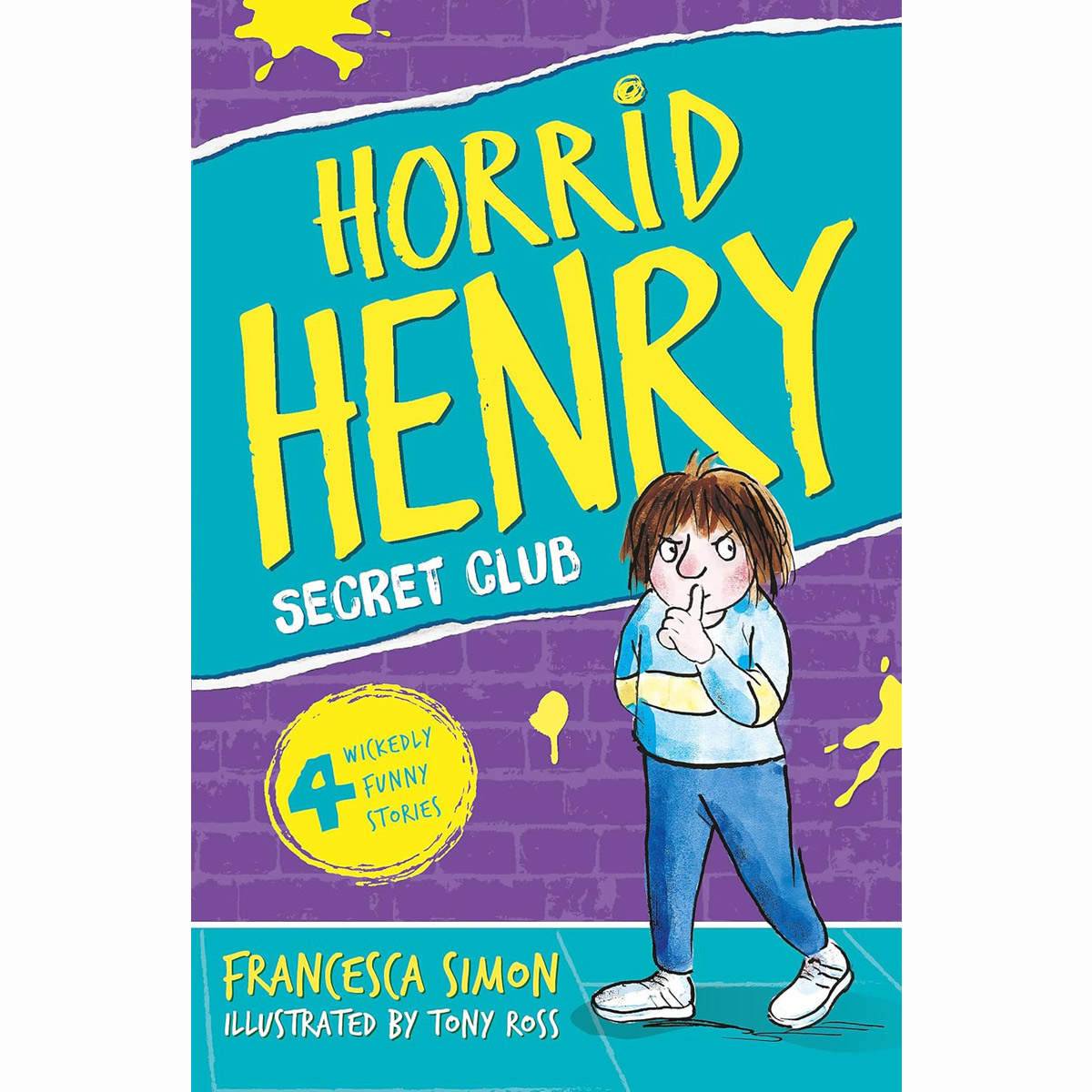 Horrid Henry and the Secret Club