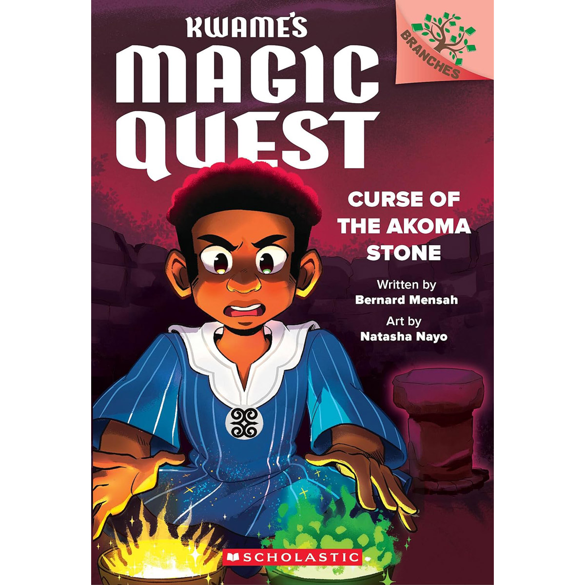 Kwame's Magic Quest #4:Curse of the Akoma Stone (A Branches Book)