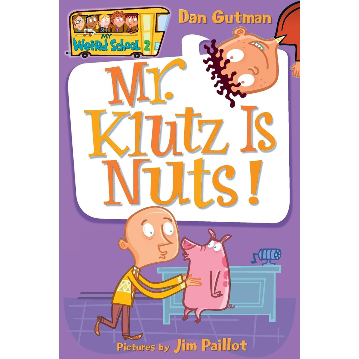 My Weird School #2: Mr. Klutz Is Nuts!