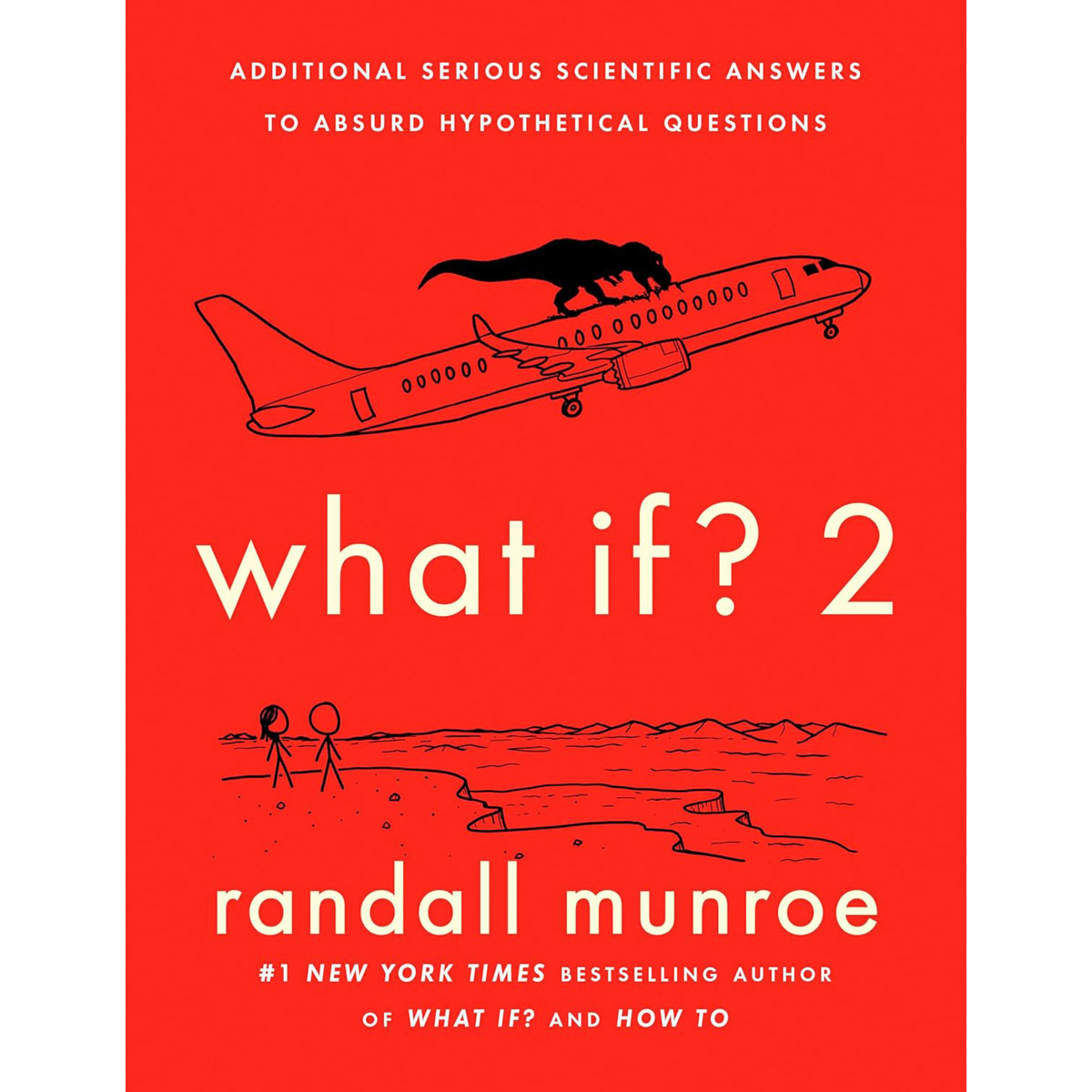 What If? 2 Additional Serious Scientific Answers to Absurd Hypothetical Questions (P)