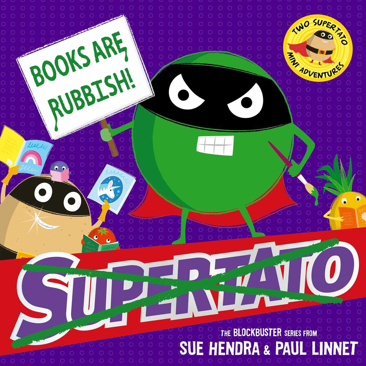 Books are Rubbish: Two Supertato Mini Adventures (Paperback)