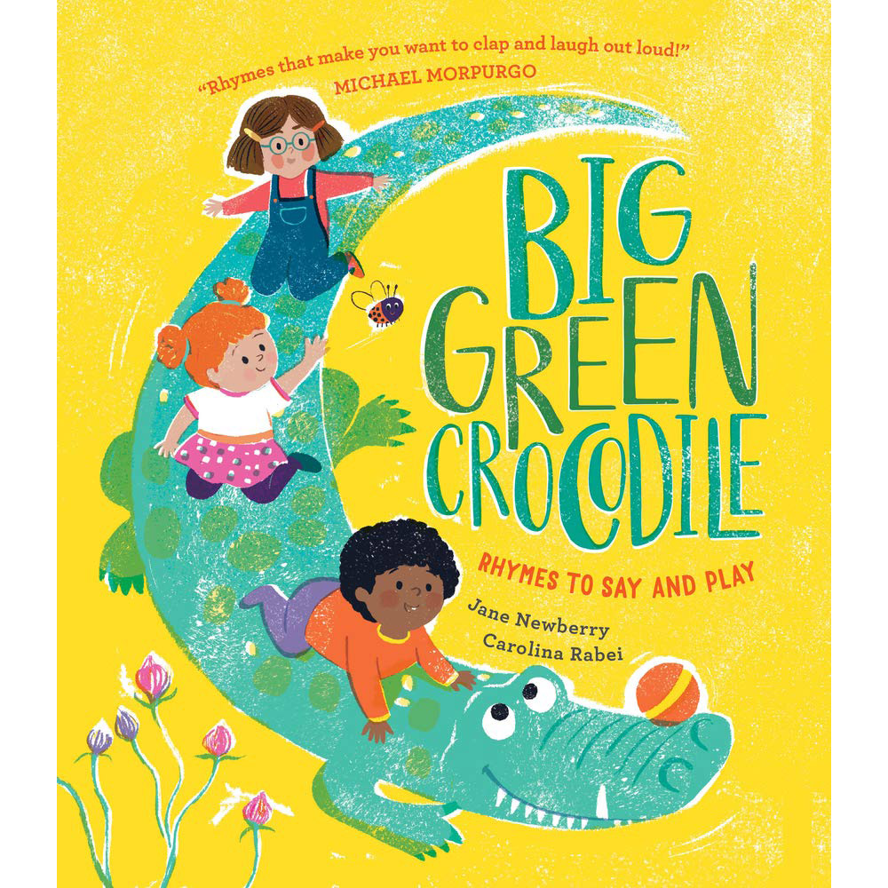Big Green Crocodile : Rhymes to Say and Play (P)