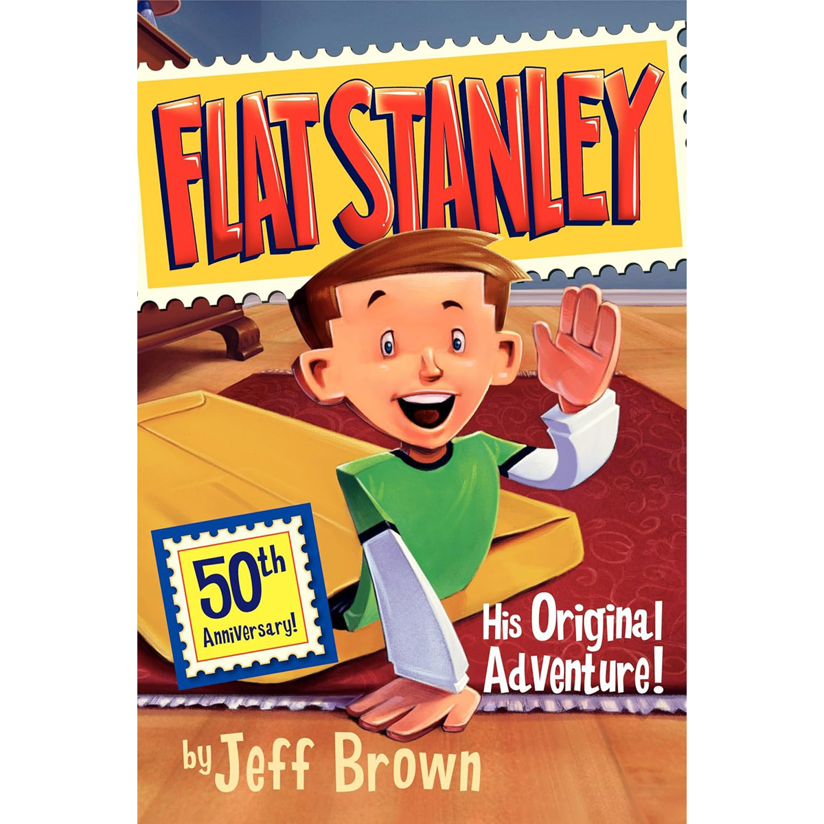 Flat Stanley: His Original Adventure! (50th  Anniversary)