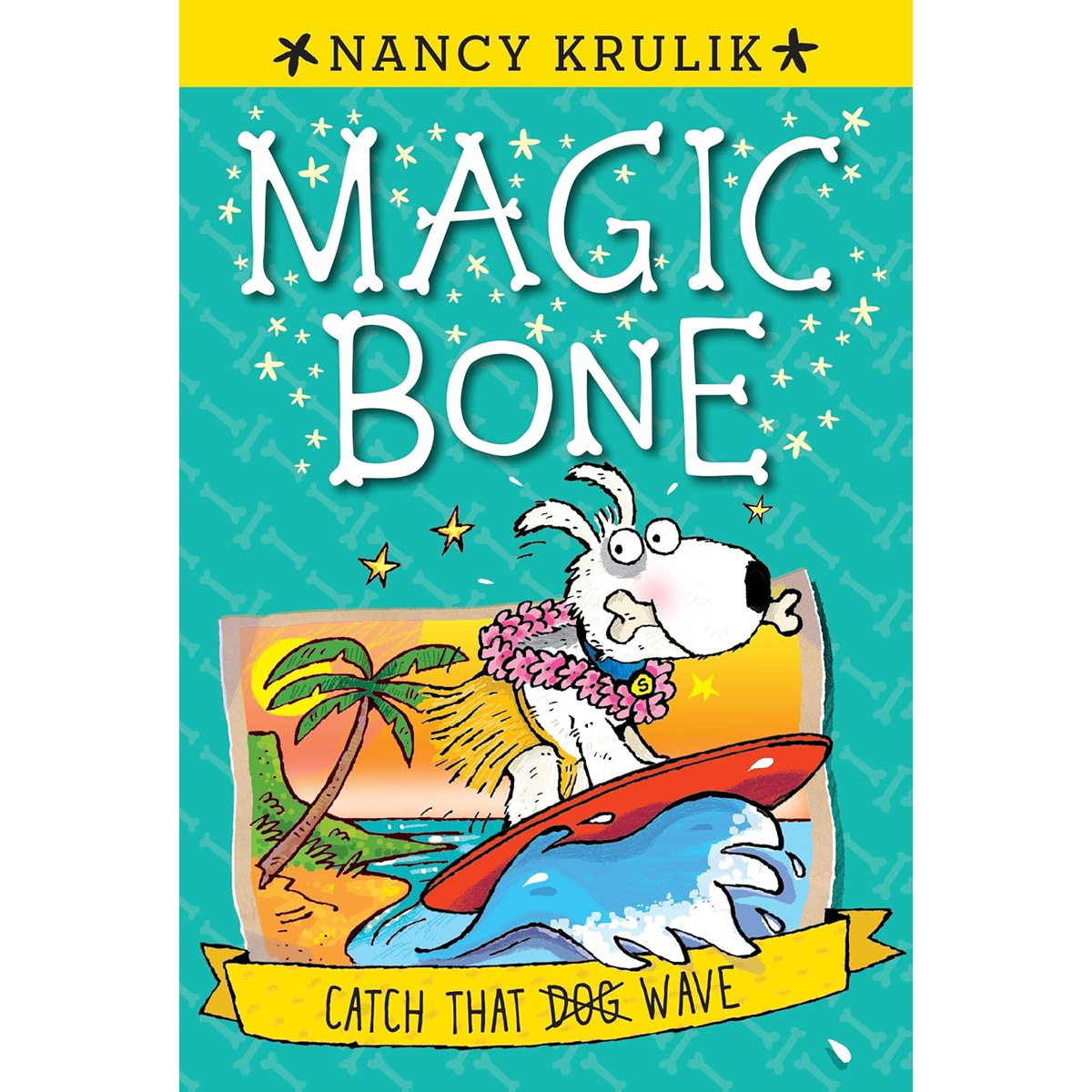 Magic Bone #2 : Catch That Dog Wave