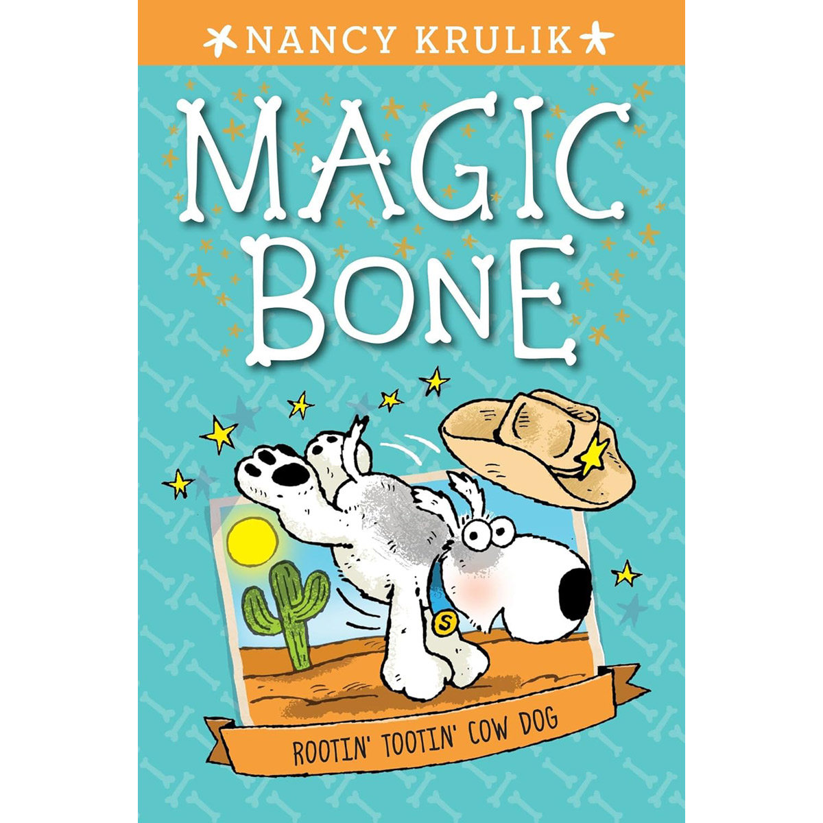Magic Bone #8 : Rootin' Tootin' Cow Dog
