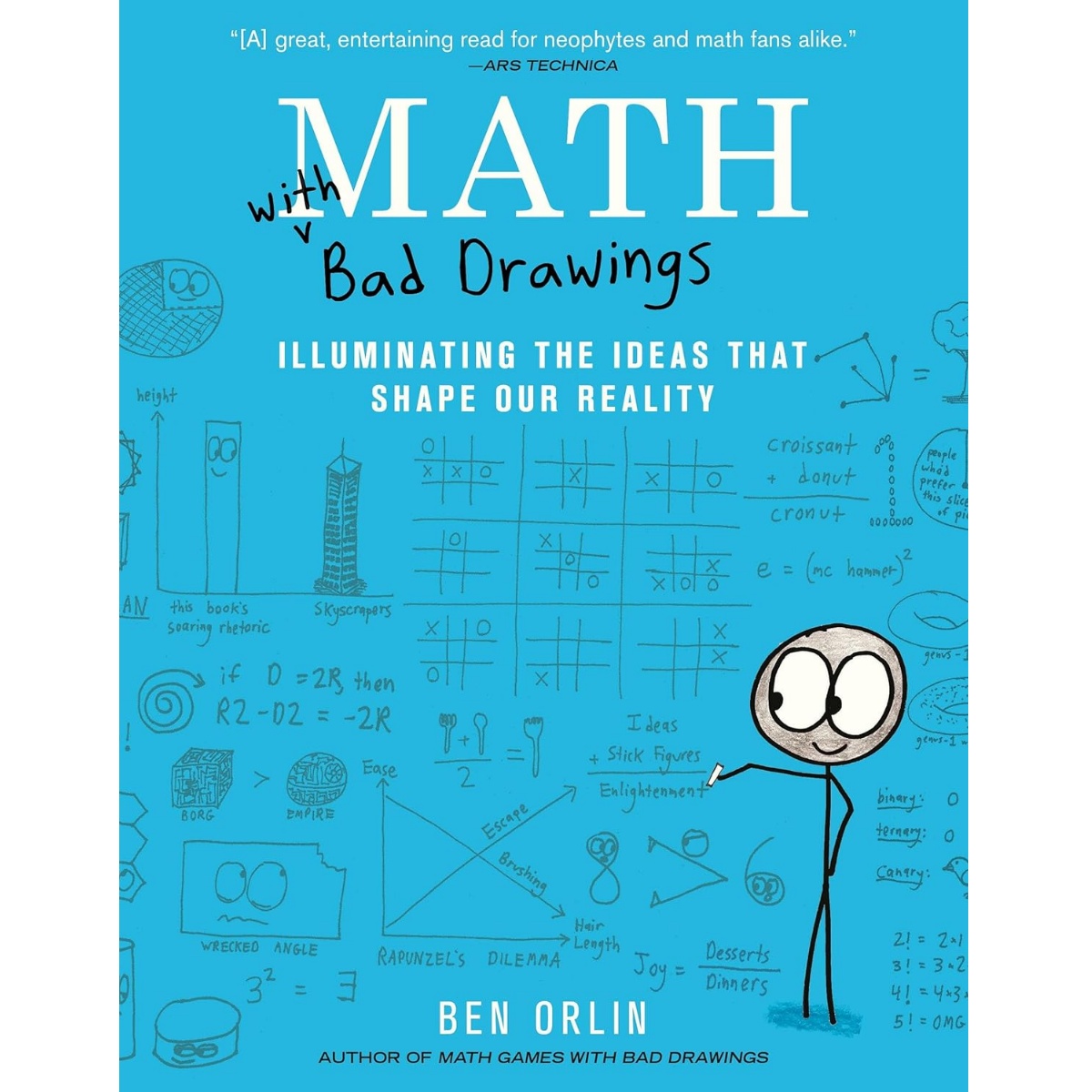 Math with Bad Drawings : Illuminating the Ideas That Shape Our Reality (Paperback)