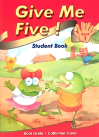 Give Me Five! Book 1 Student's Book