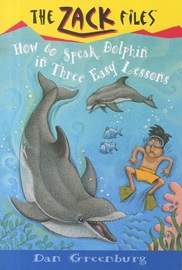 The Zack Files 11 : How To Speak Dolphin In Three Easy Lessons