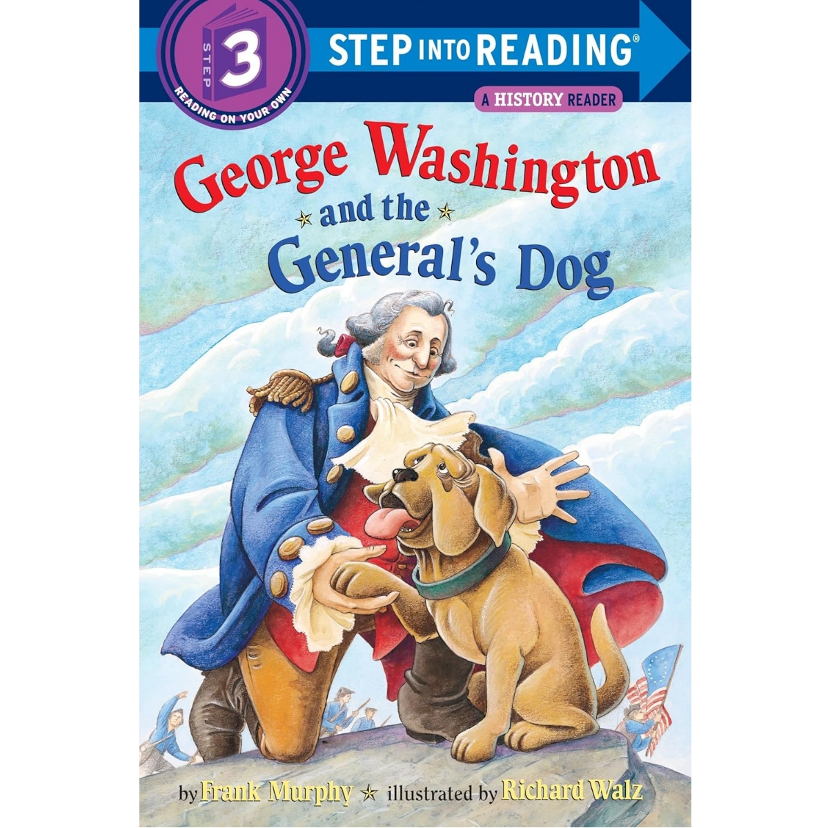 Step into Reading(Step3): George Washington and the General's Dog