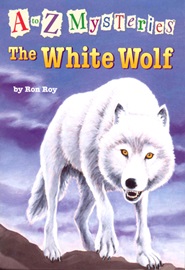 A To Z Mysteries #W The White Wolf