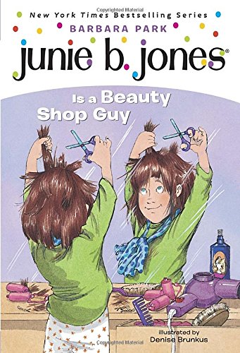 #11 Junie B. Jones Is A Beauty Shop Guy