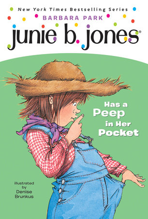 #15 Junie B. Jones Has A Peep In Her Pocket
